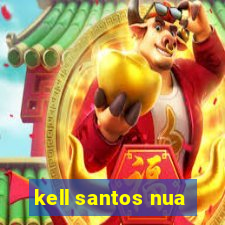 kell santos nua